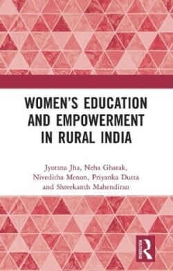 Women’s Education and Empowerment in Rural India
