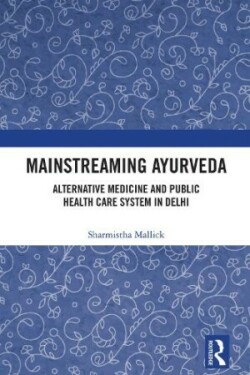 Mainstreaming Ayurveda