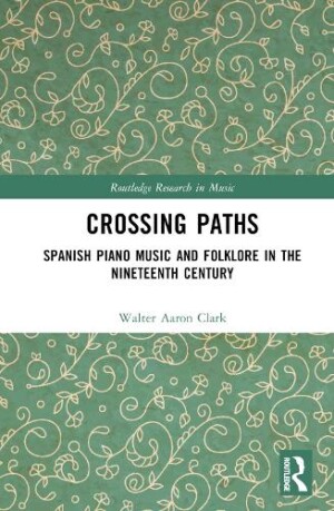 Spanish Piano Music and Folklore from the Eighteenth to Early Twentieth Centuries