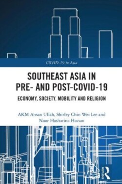 Southeast Asia in Pre- and Post-COVID-19