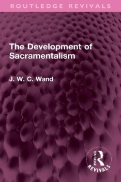 Development of Sacramentalism