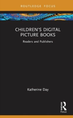 Children’s Digital Picture Books Readers and Publishers