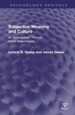 Subjective Meaning and Culture An Assessment Through Word Associations