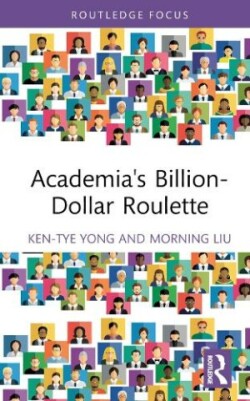 Academia's Billion-Dollar Roulette