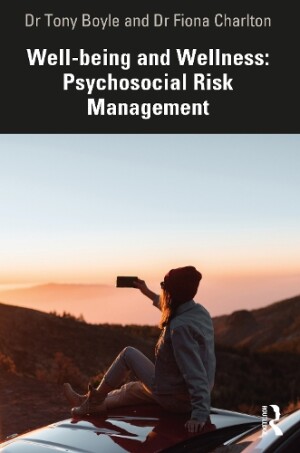 Well-being and Wellness: Psychosocial Risk Management