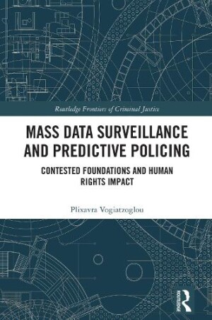 Mass data surveillance and predictive policing