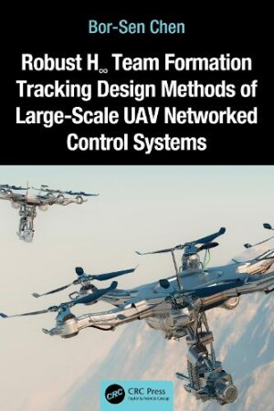 Robust H∞ Team Formation Tracking Design Methods of Large-Scale UAV Networked Control Systems