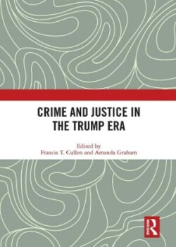 Crime and Justice in the Trump Era