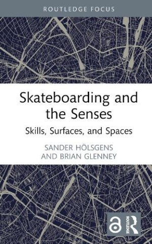 Skateboarding and the Senses