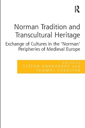 Norman Tradition and Transcultural Heritage