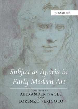 Subject as Aporia in Early Modern Art