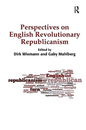 Perspectives on English Revolutionary Republicanism