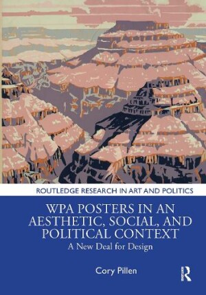 WPA Posters in an Aesthetic, Social, and Political Context