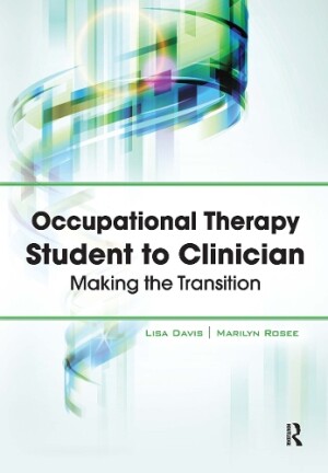 Occupational Therapy Student to Clinician