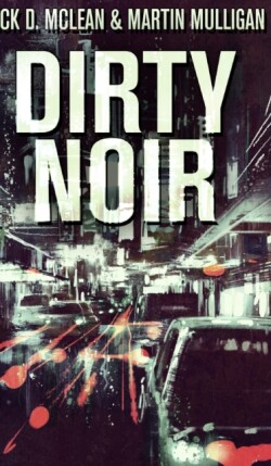 Dirty Noir