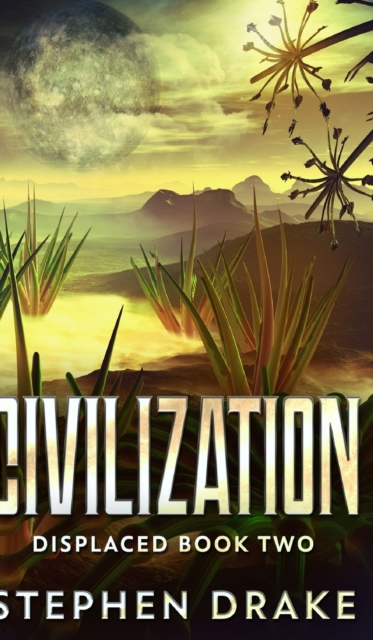 Civilization (Displaced Book 2)