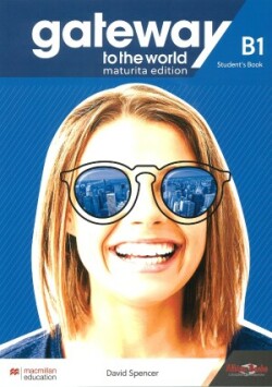 Gateway to the World - Maturita Edition B1 Student's Book 