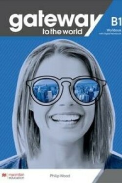 Gateway to the World - Maturita Edition B1 Workbook and Student's App