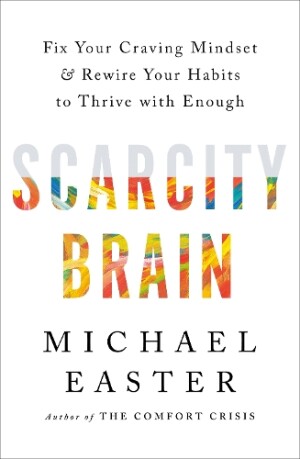 Scarcity Brain