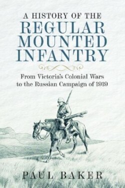 History of the Regular Mounted Infantry