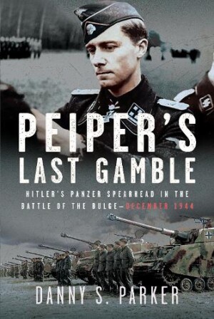 Peiper’s Last Gamble