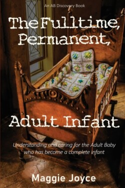 Fulltime, Permanent, Adult Infant