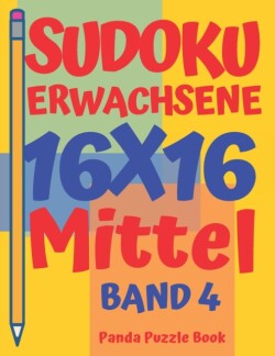Sudoku Erwachsene 16x16 - Mittel - Band 4