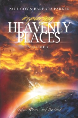 Exploring Heavenly Places - Volume 3