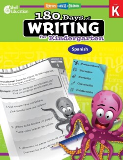 180 Days of Writing for Kindergarten (Spanish) Practice, Assess, Diagnose