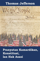 Pranyatan Kamardikan, Konstitusi, lan Hak Asasi