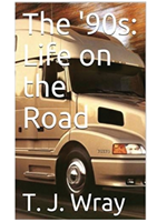 '90s - Life on the Road