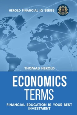 Economics Terms - Financial Education Is Your Best Investment