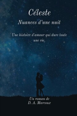 Celeste Nuances d'une nuit.