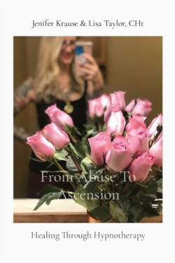 From Abuse To Ascension