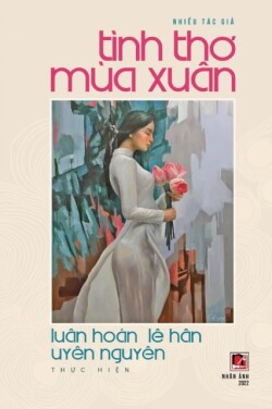 T�nh Thơ M�a Xu�n (soft cover)