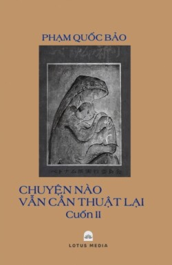 ChuyỆn N�o VẪn CẦn ThuẬt LẠi - 2