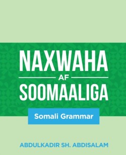 Naxwaha Af Soomaaliga Somali Grammar