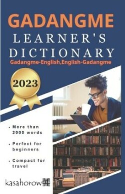 Gadangme Learner's Dictionary Gadangme-English and English-Gadangme