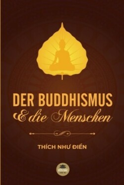 Der Buddhismus Und Die Menschen