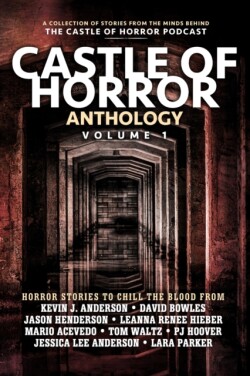 Castle of Horror Anthology Volume One