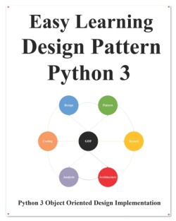 Easy Learning Design Patterns Python 3