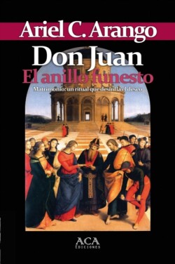 Don Juan. El Anillo Funesto