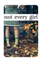 Not Every Girl