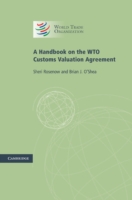 Handbook on the WTO Customs Valuation Agreement