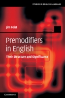 Premodifiers in English Their Structure and Significance