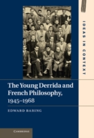 Young Derrida and French Philosophy, 1945–1968