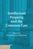 Intellectual Property and the Common Law