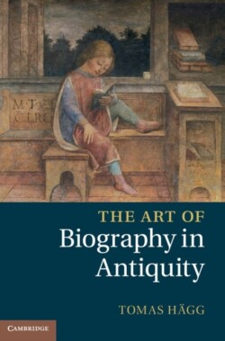 Art of Biography in Antiquity