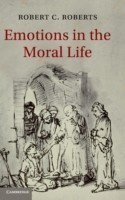 Emotions in the Moral Life