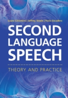 Second Language Speech Theory and Practice